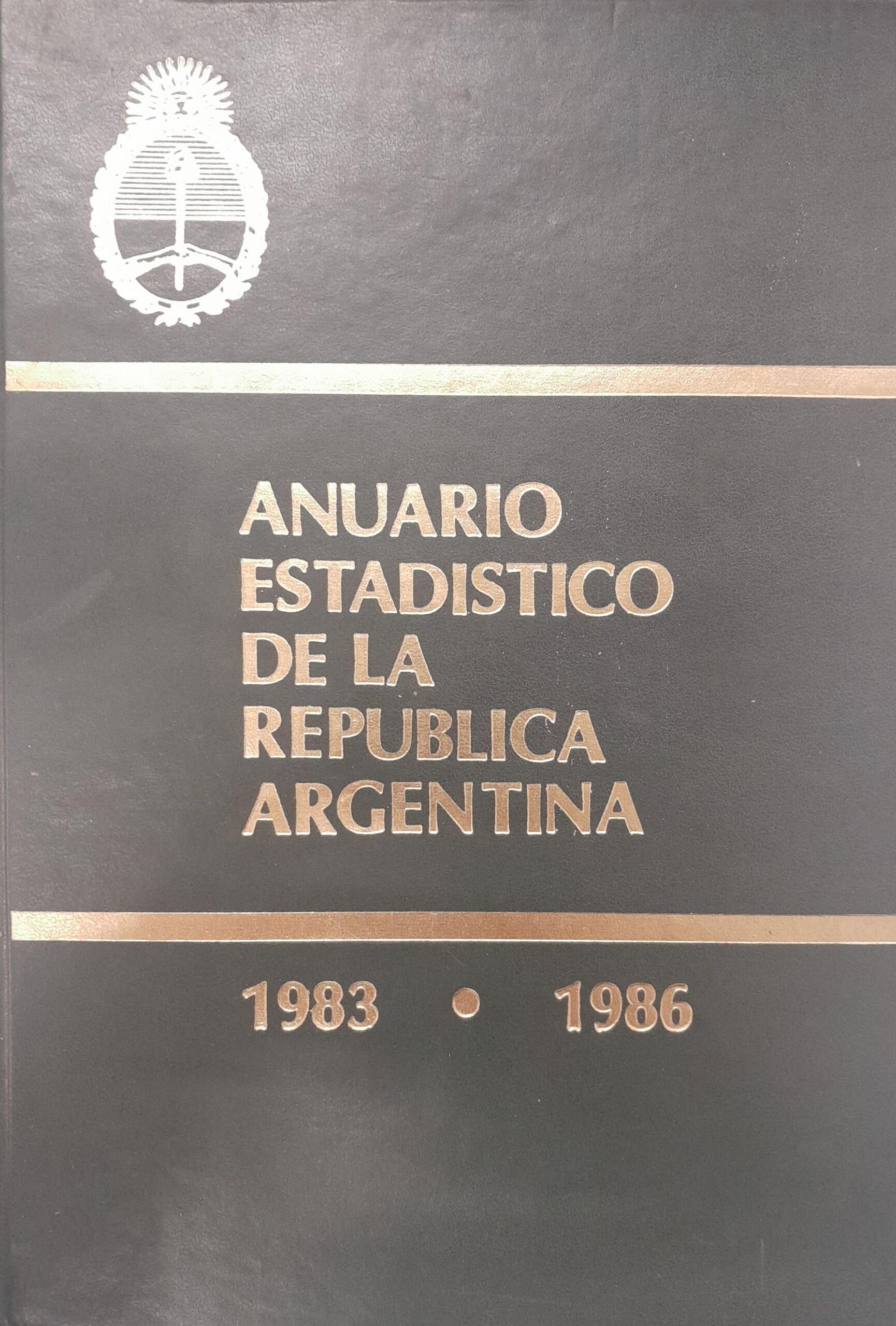 Anuario Estadístico de la República Argentina. Años 1983-1986