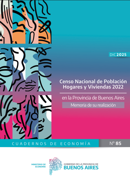 Censo Nacional de Población, Hogares y Viviendas 2022 – Cuadernos de Economía N° 85 – Memorias de su realización