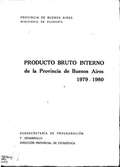 PRODUCTO BRUTO INTERNO de la Provincia de Buenos Aires, período 1979 – 1980. Valores constantes en base 1970 y 1960.
